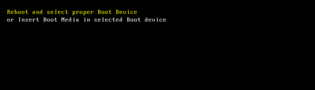 Reboot and select proper boot device